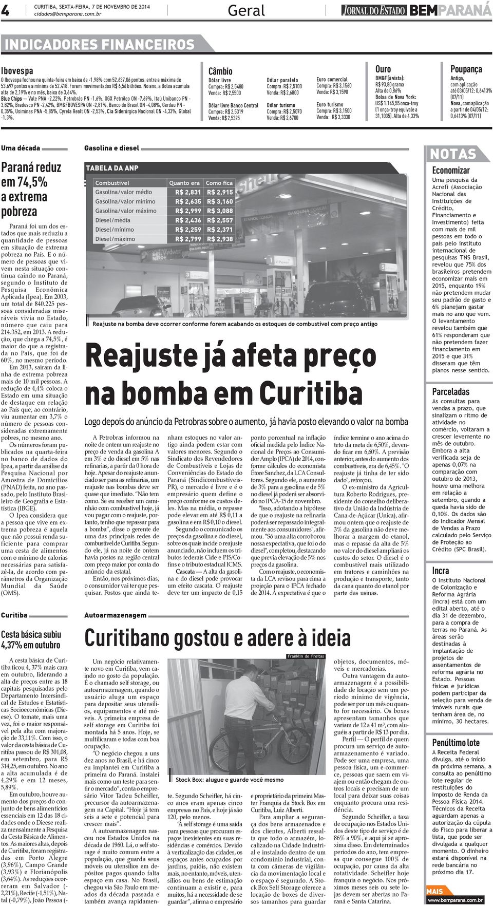 Blue Chips Vale PNA -2,22%, Petrobrás PN -1,6%, OGX Petróleo ON -7,69%, Itaú Unibanco PN - 3,82%, Bradesco PN -2,42%, BM&FBOVESPA ON -2,81%, Banco do Brasil ON -4,08%, Gerdau PN - 0,35%, Usiminas PNA