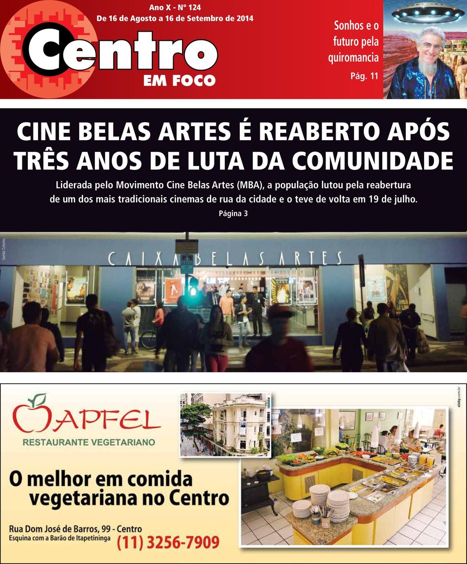 11 Cine Belas Artes é reaberto após três anos de luta da comunidade Liderada pelo