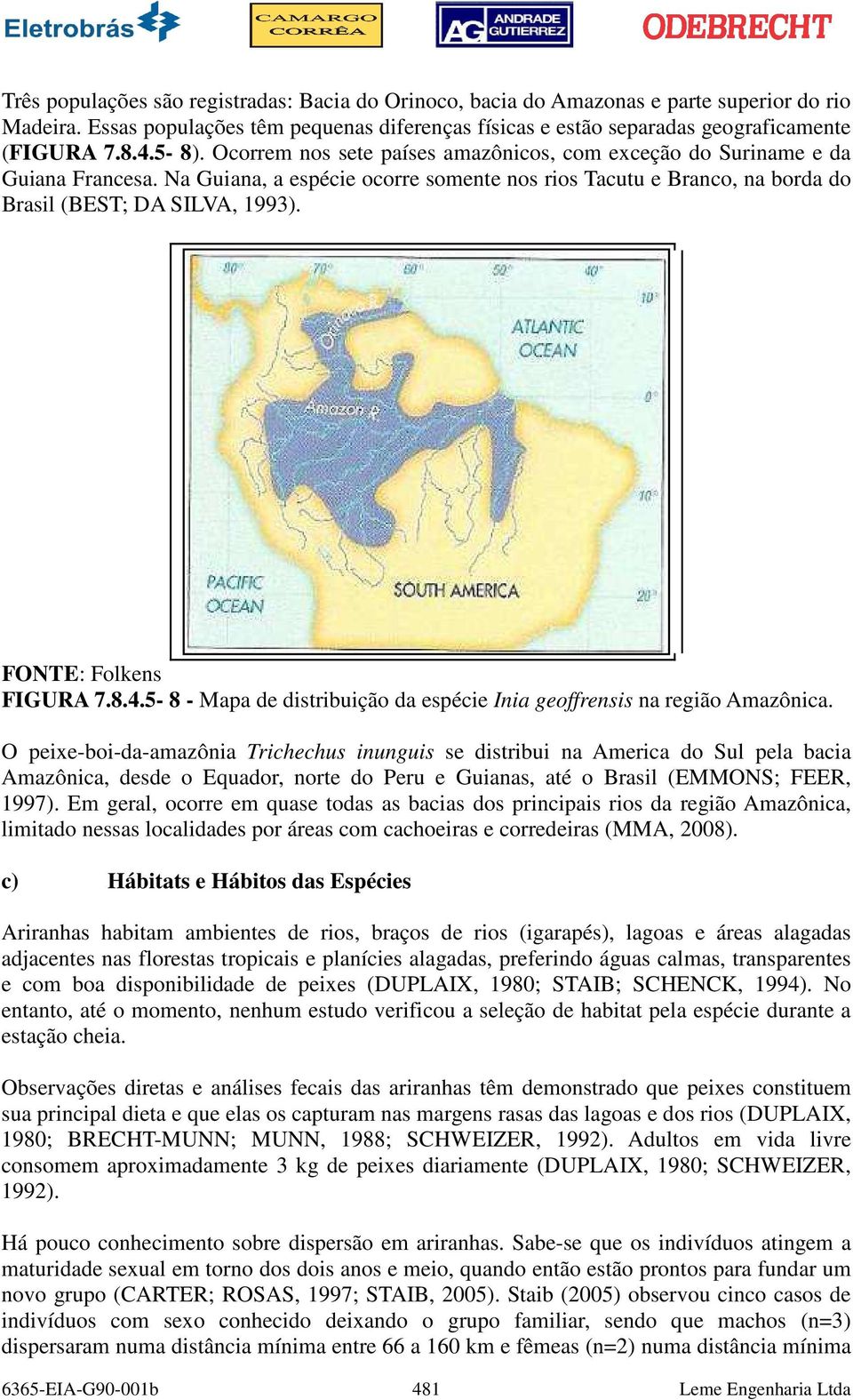 FONTE: Folkens FIGURA 7.8.4.5-8 - Mapa de distribuição da espécie Inia geoffrensis na região Amazônica.