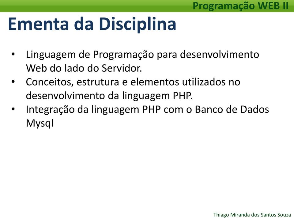 Conceitos, estrutura e elementos utilizados no