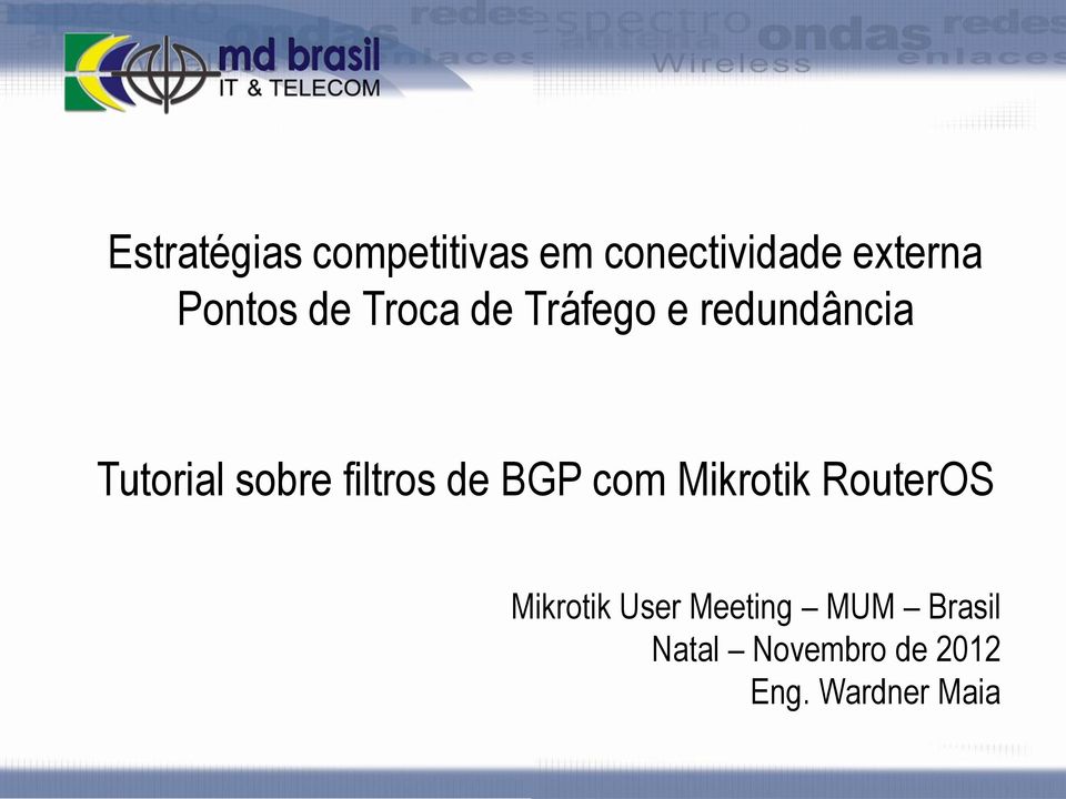 sobre filtros de BGP com Mikrotik RouterOS Mikrotik