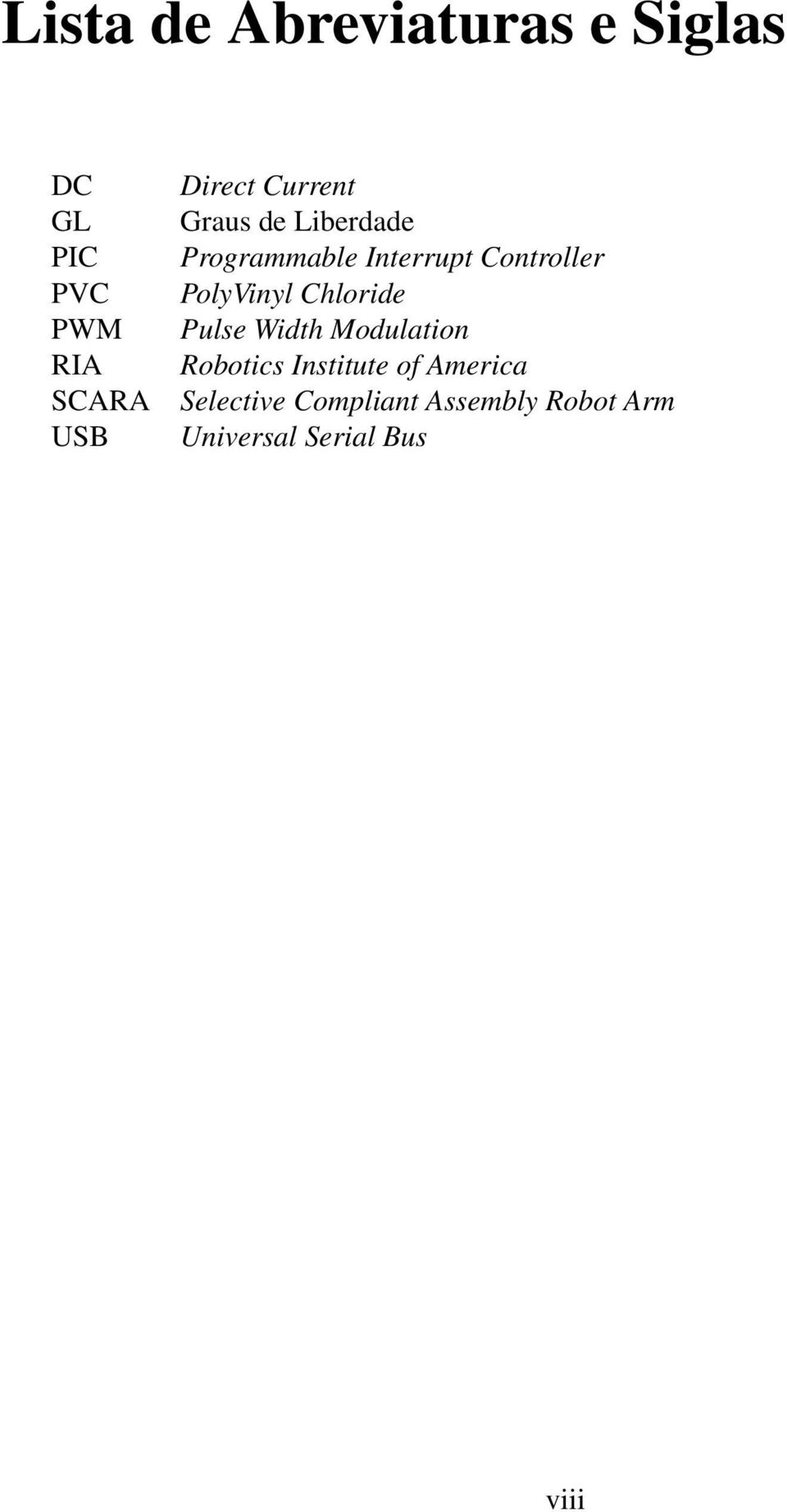 Controller PolyVinyl Chloride Pulse Width Modulation Robotics