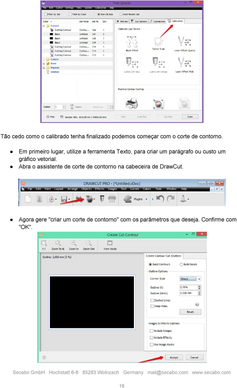 gráfico vetorial. Abra o assistente de corte de contorno na cabeceira de DrawCut.