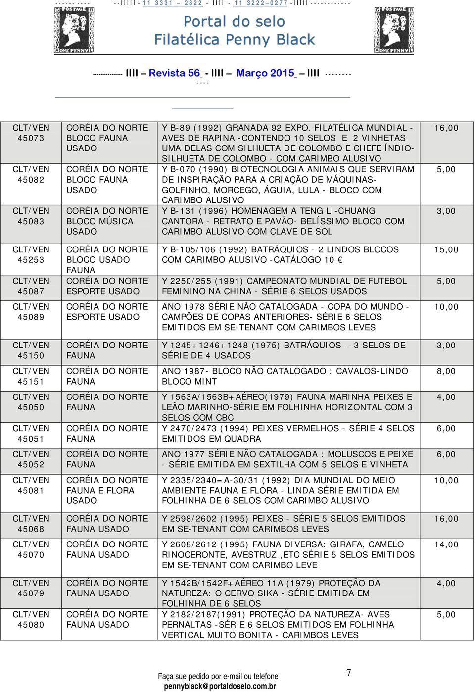 SERVIRAM DE INSPIRAÇÃO PARA A CRIAÇÃO DE MÁQUINAS- GOLFINHO, MORCEGO, ÁGUIA, LULA - BLOCO COM CARIMBO ALUSIVO Y B-131 (1996) HOMENAGEM A TENG LI-CHUANG CANTORA - RETRATO E PAVÃO- BELÍSSIMO BLOCO COM