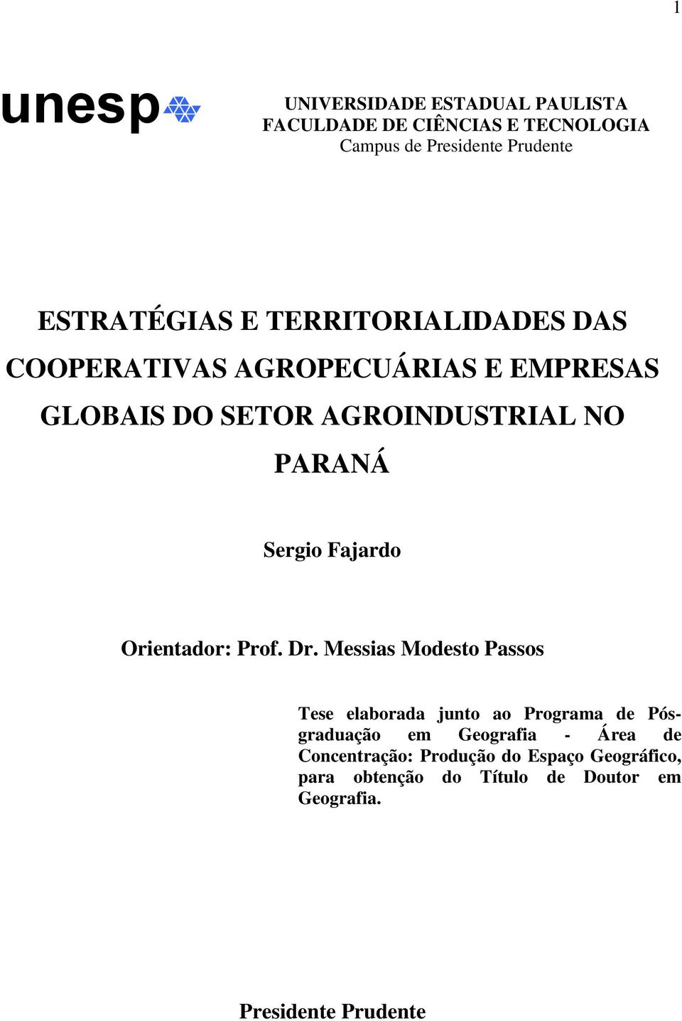 Fajardo Orientador: Prof. Dr.