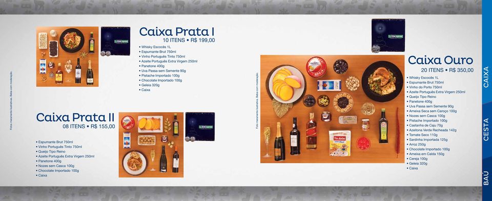 Caixa Prata II 08 itens R$ 155,00 Whisky Escocês 1L Caixa Ouro 20