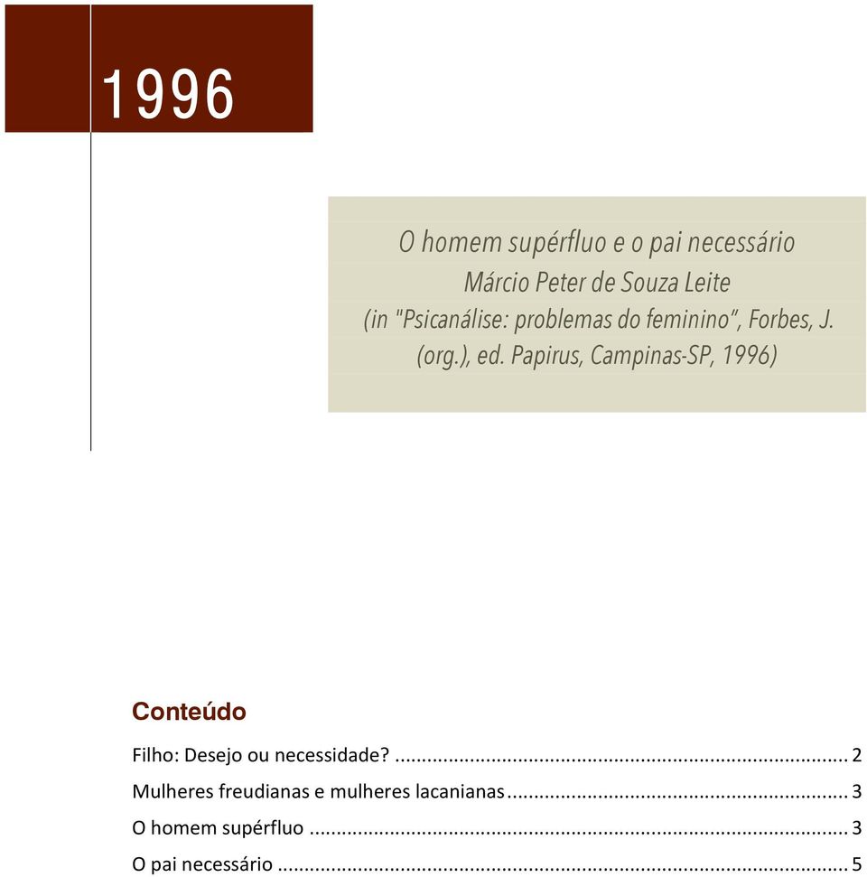 Papirus, Campinas-SP, 1996) Conteúdo Filho: Desejo ou necessidade?