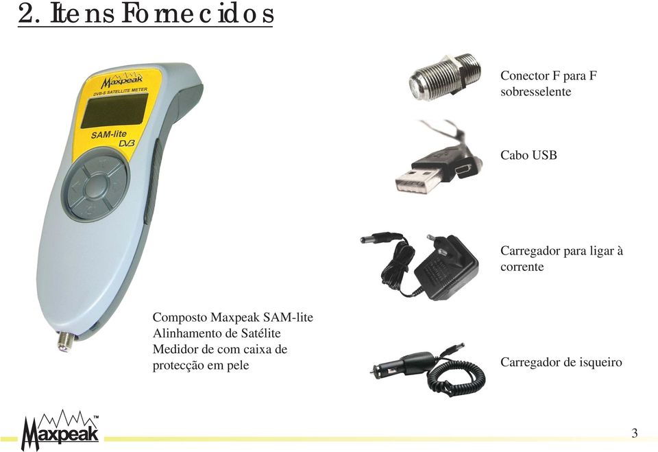 Maxpeak SAM-lite Alinhamento de Satélite Medidor de