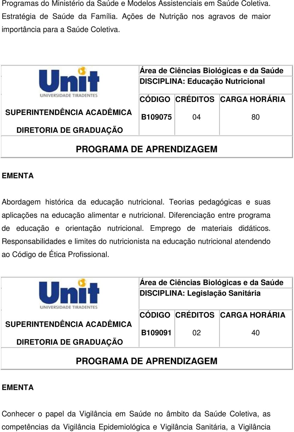 Diferenciação entre programa de educação e orientação nutricional. Emprego de materiais didáticos.