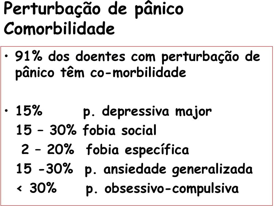 depressiva major 15 30% fobia social 2 20% fobia