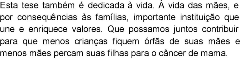 instituição que une e enriquece valores.