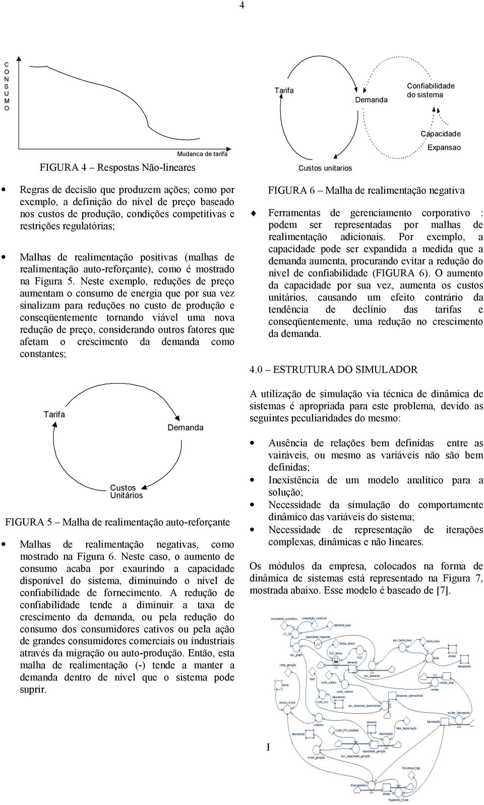 mostrado na Figura 5.