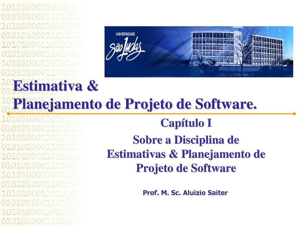 Disciplina de Estimativas