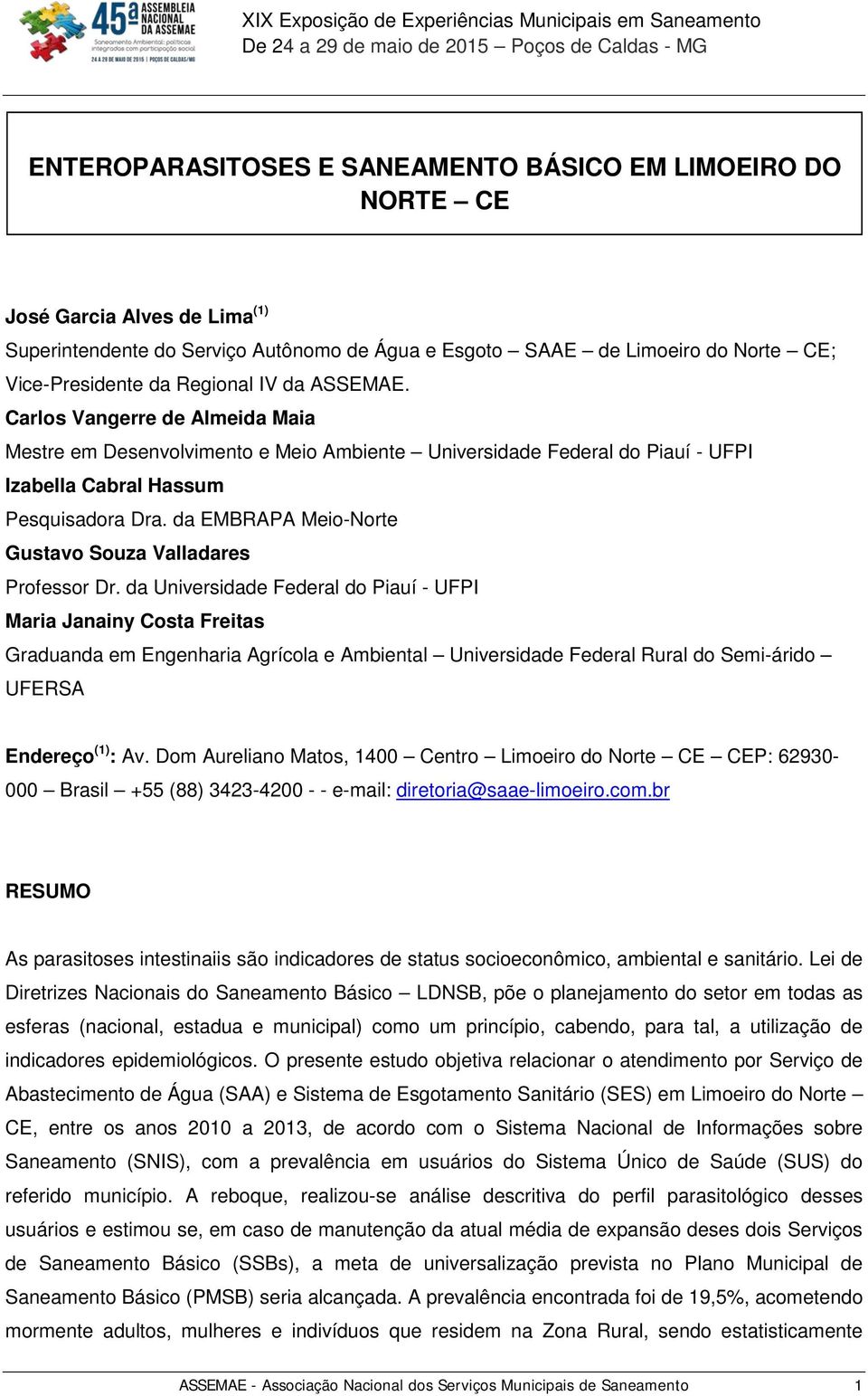 da EMBRAPA Meio-Norte Gustavo Souza Valladares Professor Dr.