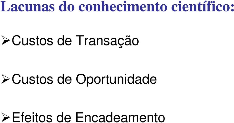 Transação Custos de