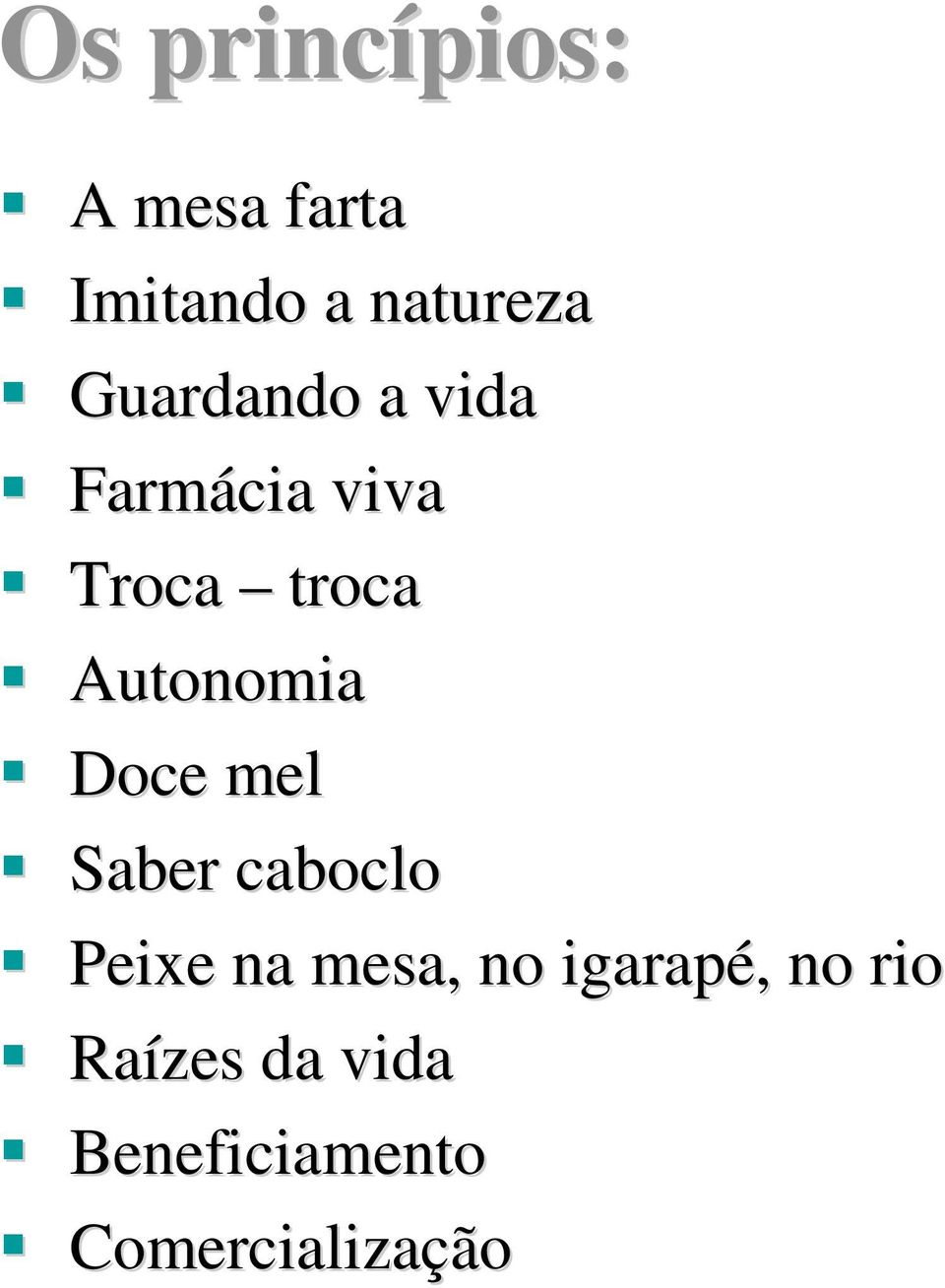 Autonomia Doce mel Saber caboclo Peixe na mesa, no