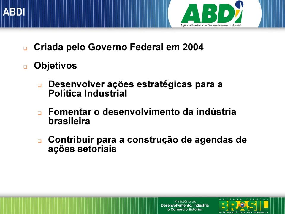 Industrial Fomentar o desenvolvimento da indústria