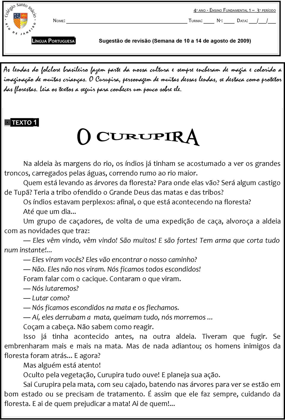 Leia os textos a seguir para conhecer um pouco sobre ele. TEXTO 1.