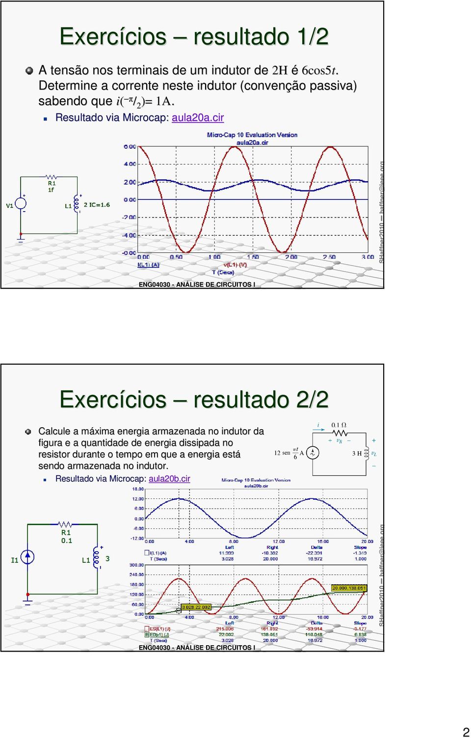 Reultado via Microcap: aula20a.