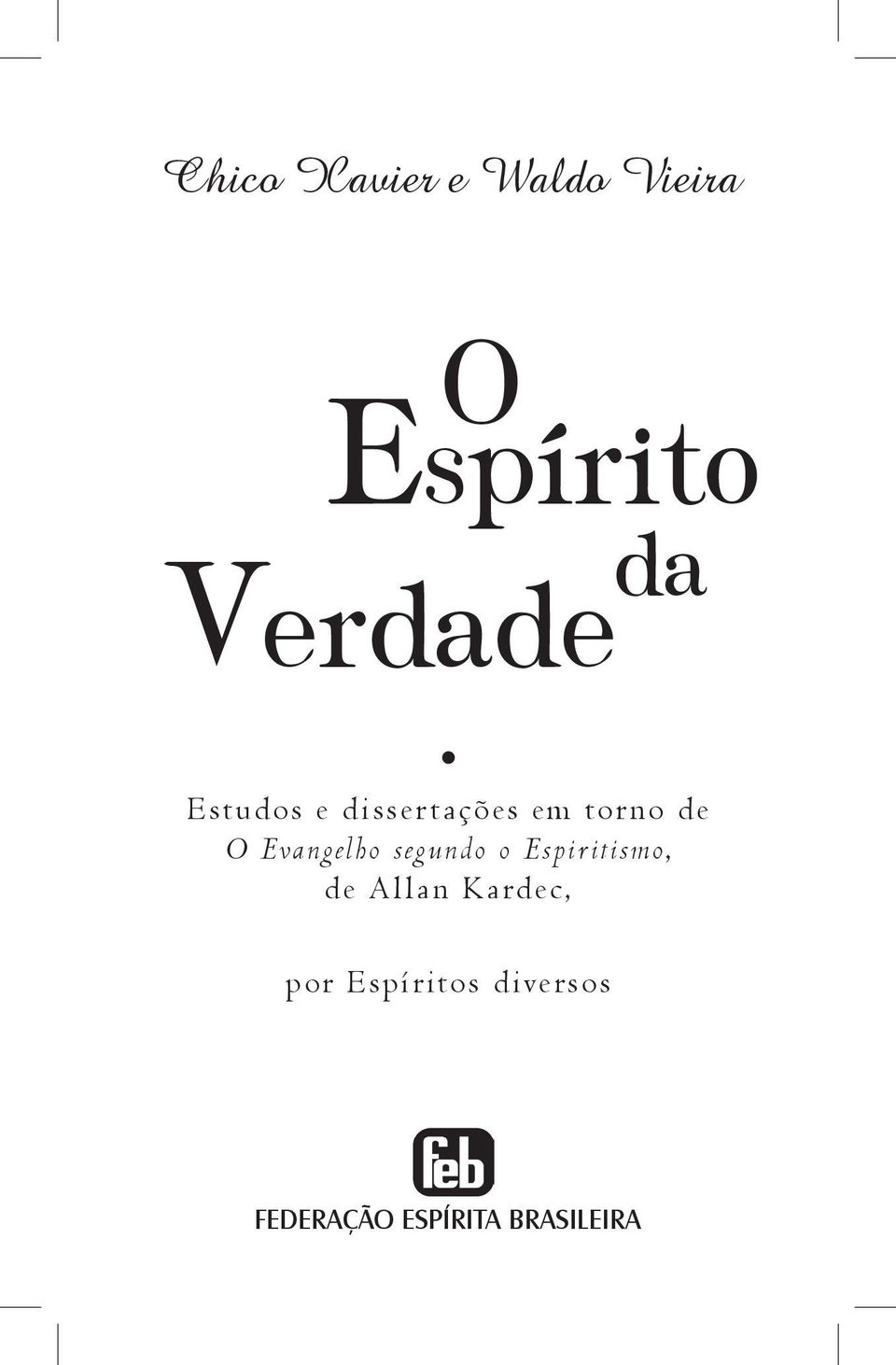 Evangelho segundo o Espiritismo, de Allan