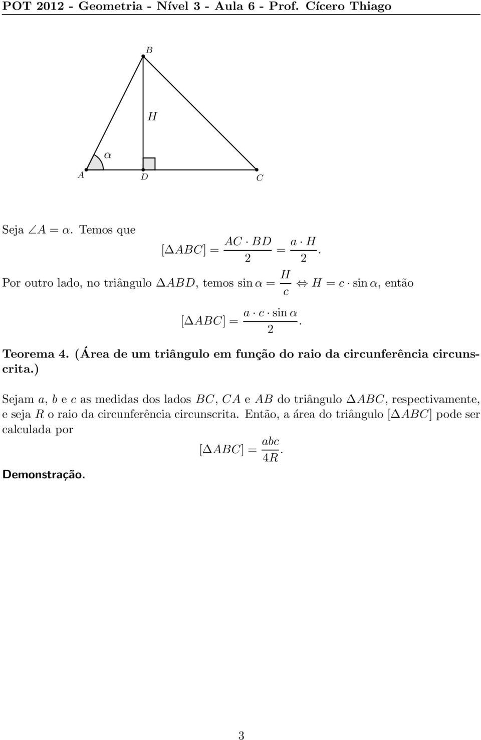 (Área de um triângulo em função do raio da circunferência circunscrita.