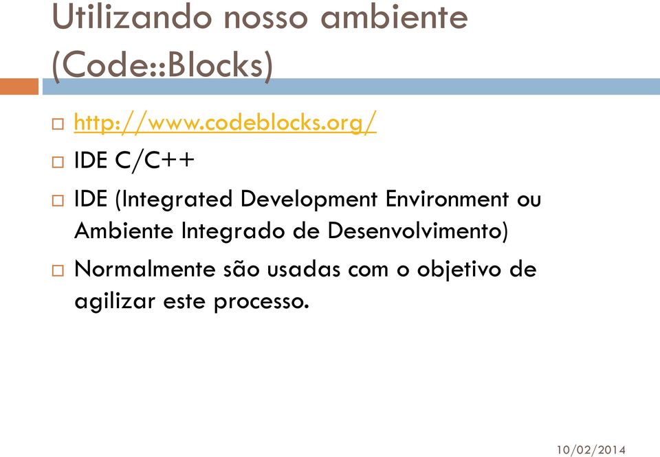 org/ IDE C/C++ IDE (Integrated Development Environment