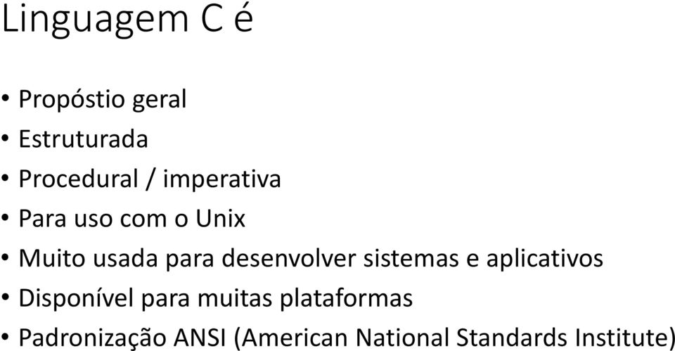 desenvolver sistemas e aplicativos Disponível para muitas