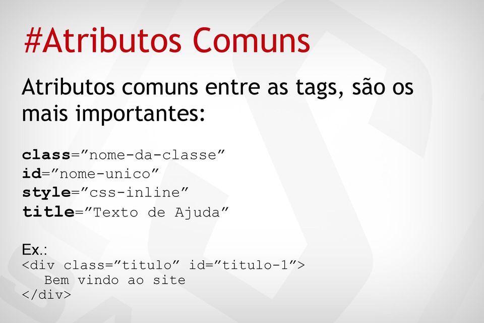 nome-unico style= css-inline title= Texto de Ajuda Ex.