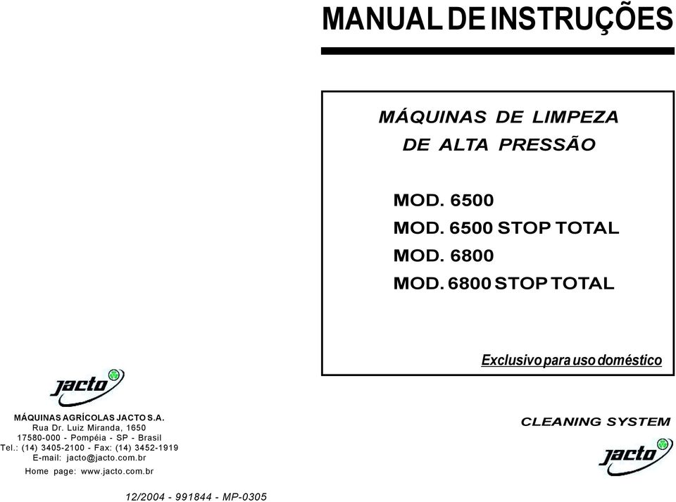 Luiz Miranda, 1650 17580-000 - Pompéia - SP - Brasil Tel.