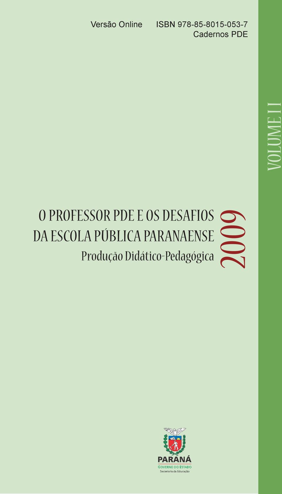 PDE E OS DESAFIOS DA ESCOLA PÚBLICA