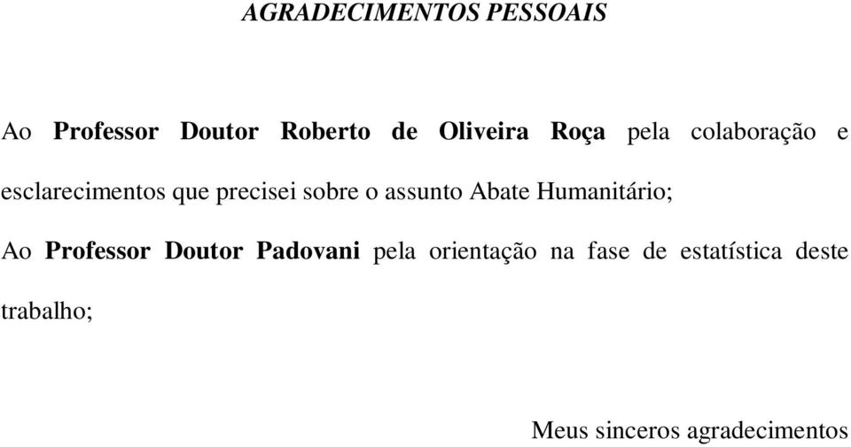 assunto Abate Humanitário; Ao Professor Doutor Padovani pela