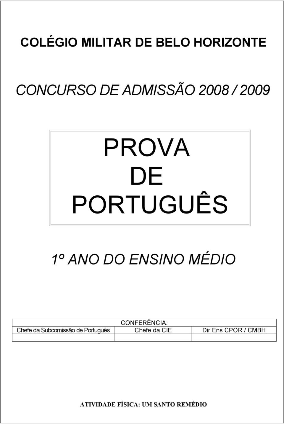 CONFERÊNCIA: Chefe da Subcomissão de Português Chefe da