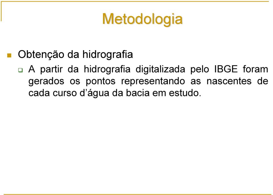 IBGE foram gerados os pontos representando