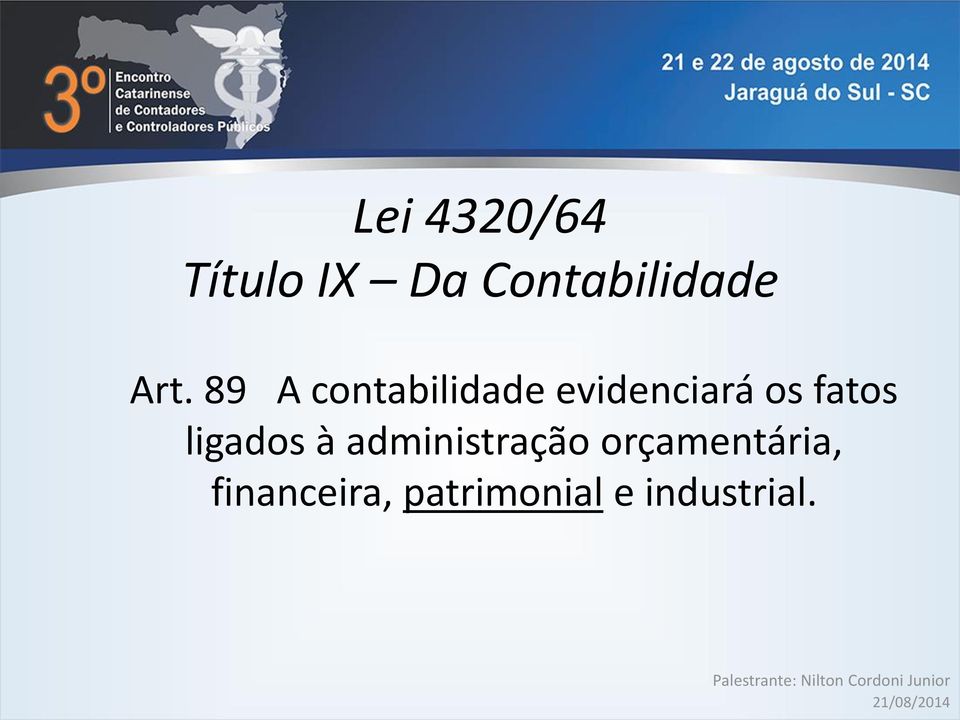 fatos ligados à administração