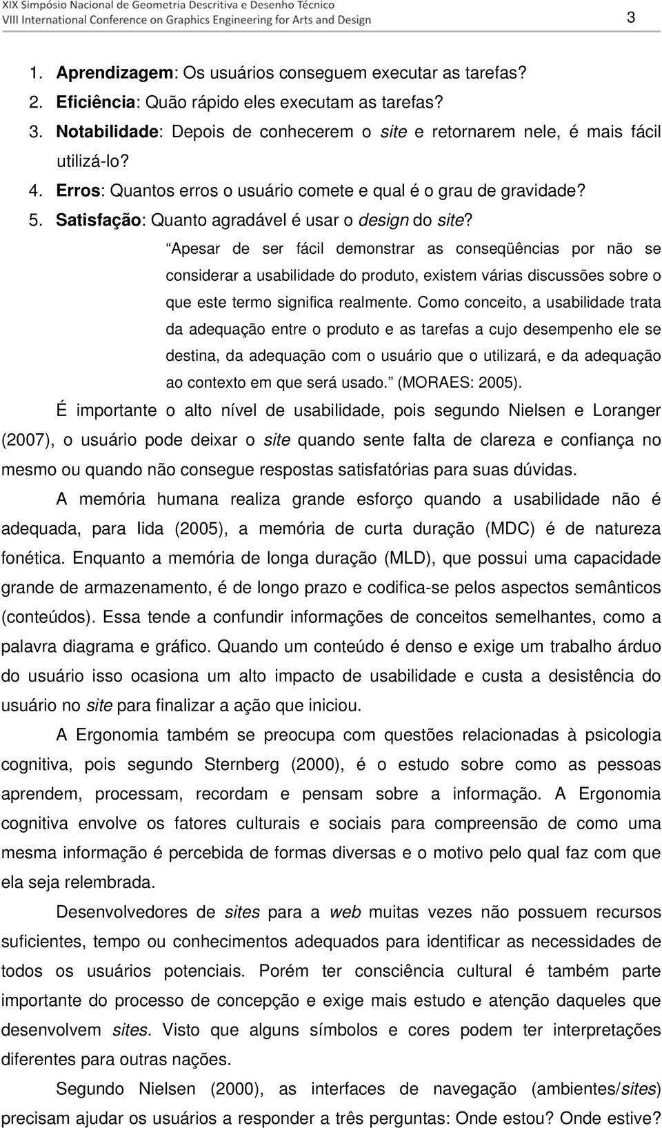 Satisfação: Quanto agradável é usar o design do site?