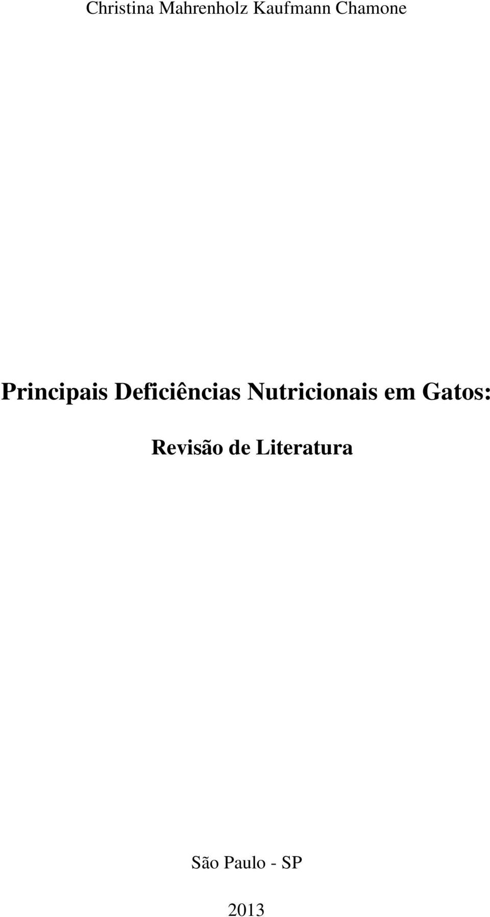 Nutricionais em Gatos: Revisão