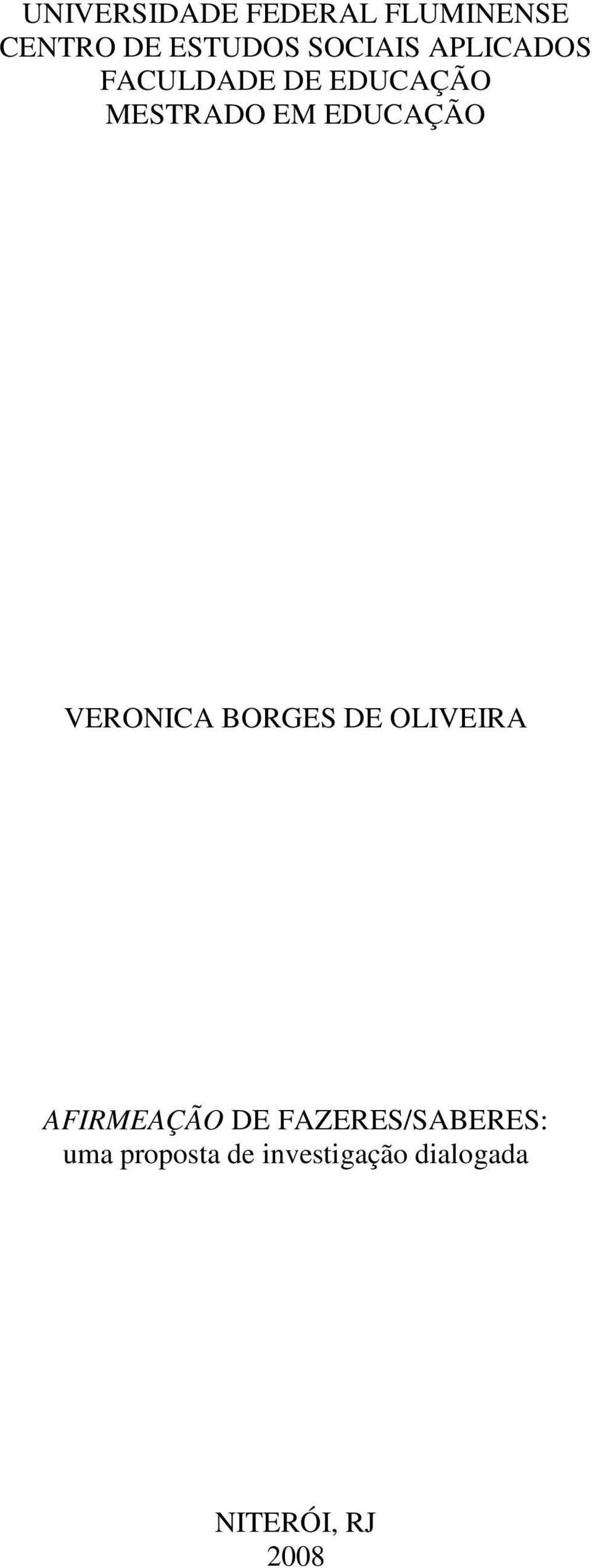 EDUCAÇÃO VERONICA BORGES DE OLIVEIRA AFIRMEAÇÃO DE