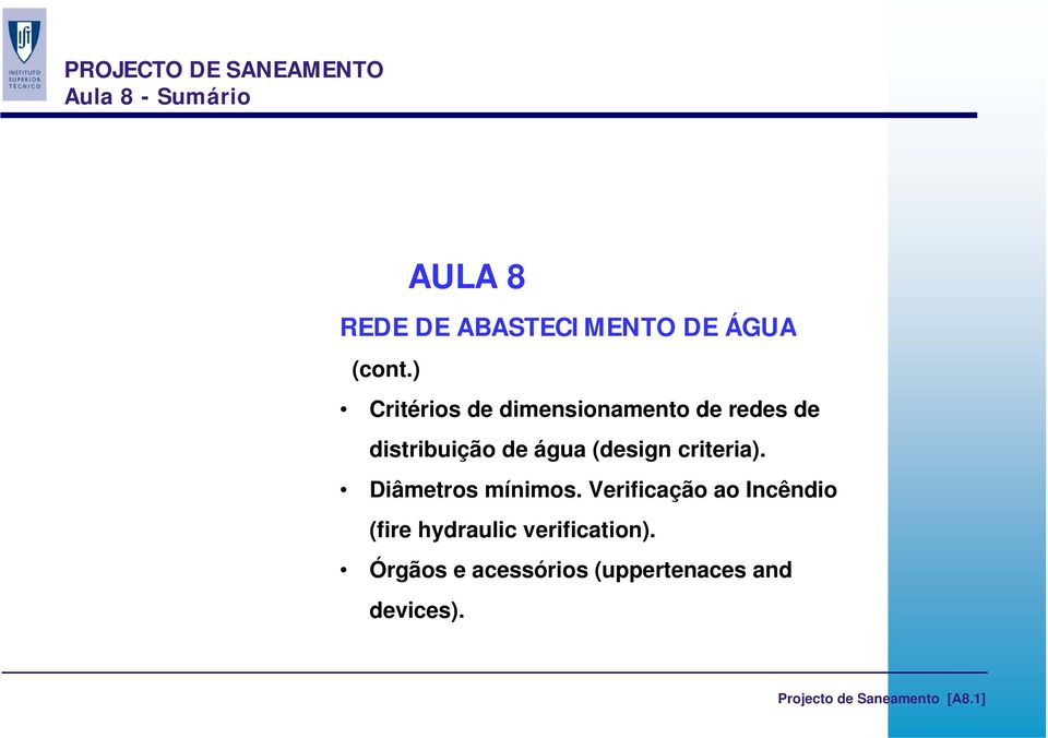 ) Critérios de dimensionamento de redes de distribuição de água (design