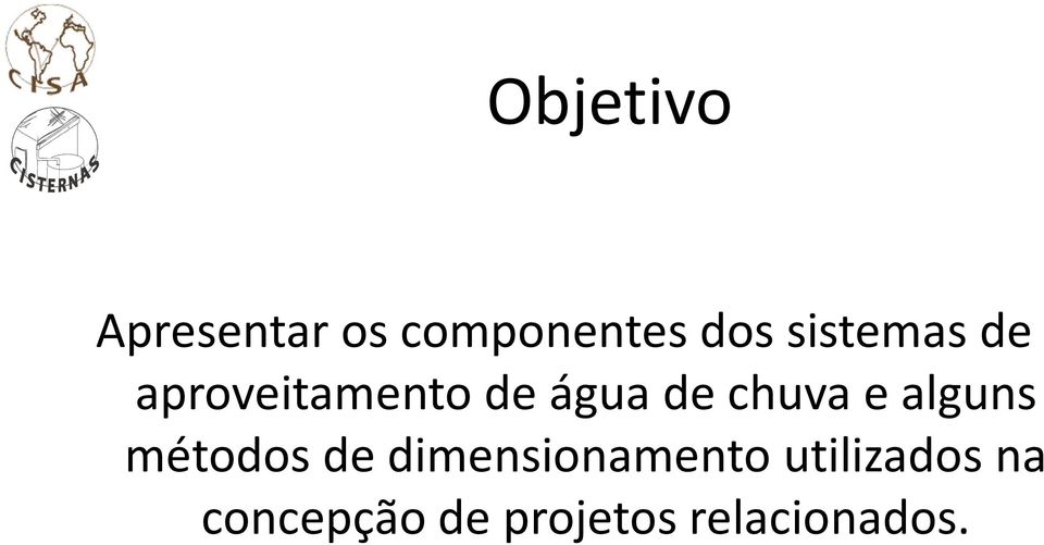 chuva e alguns métodos de dimensionamento