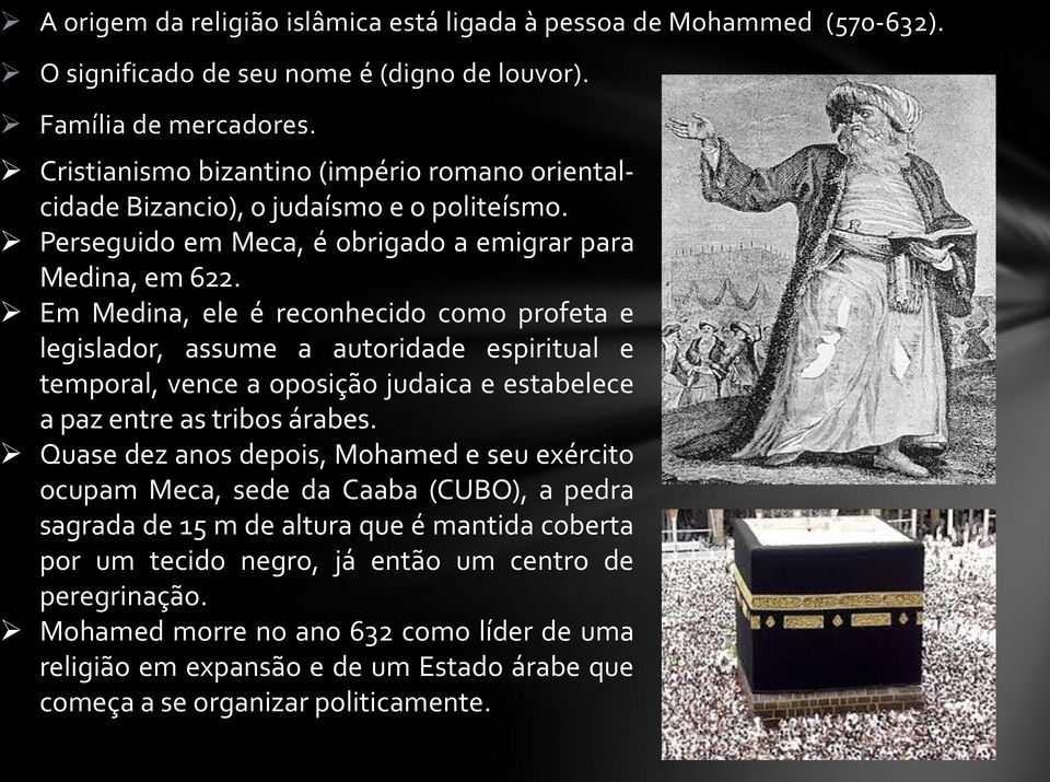 Em Medina, ele é reconhecido como profeta e legislador, assume a autoridade espiritual e temporal, vence a oposição judaica e estabelece a paz entre as tribos árabes.