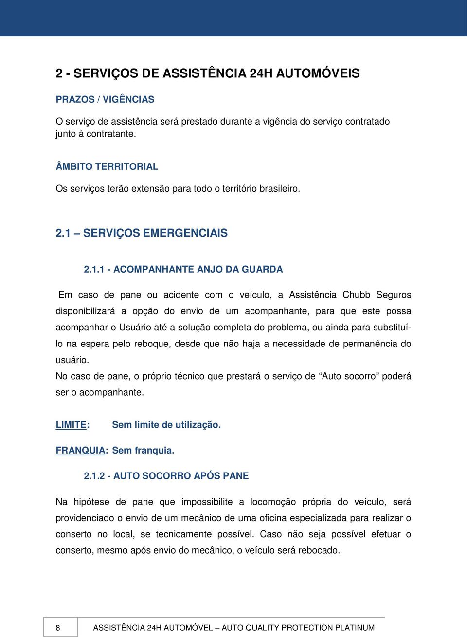 SERVIÇOS EMERGENCIAIS 2.1.