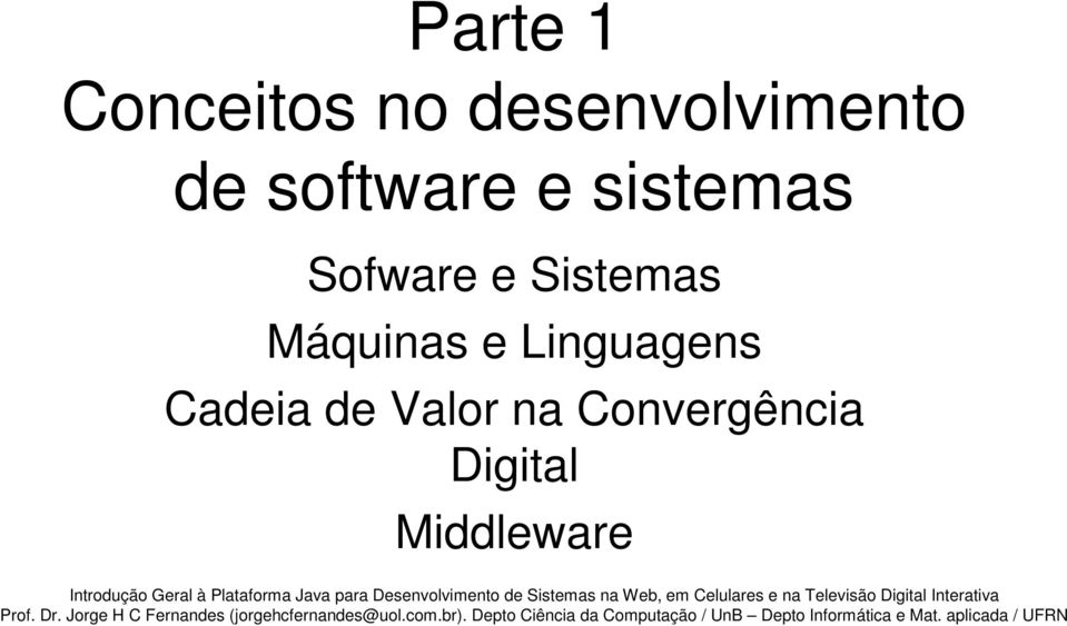 Sistemas Máquinas e Linguagens Cadeia