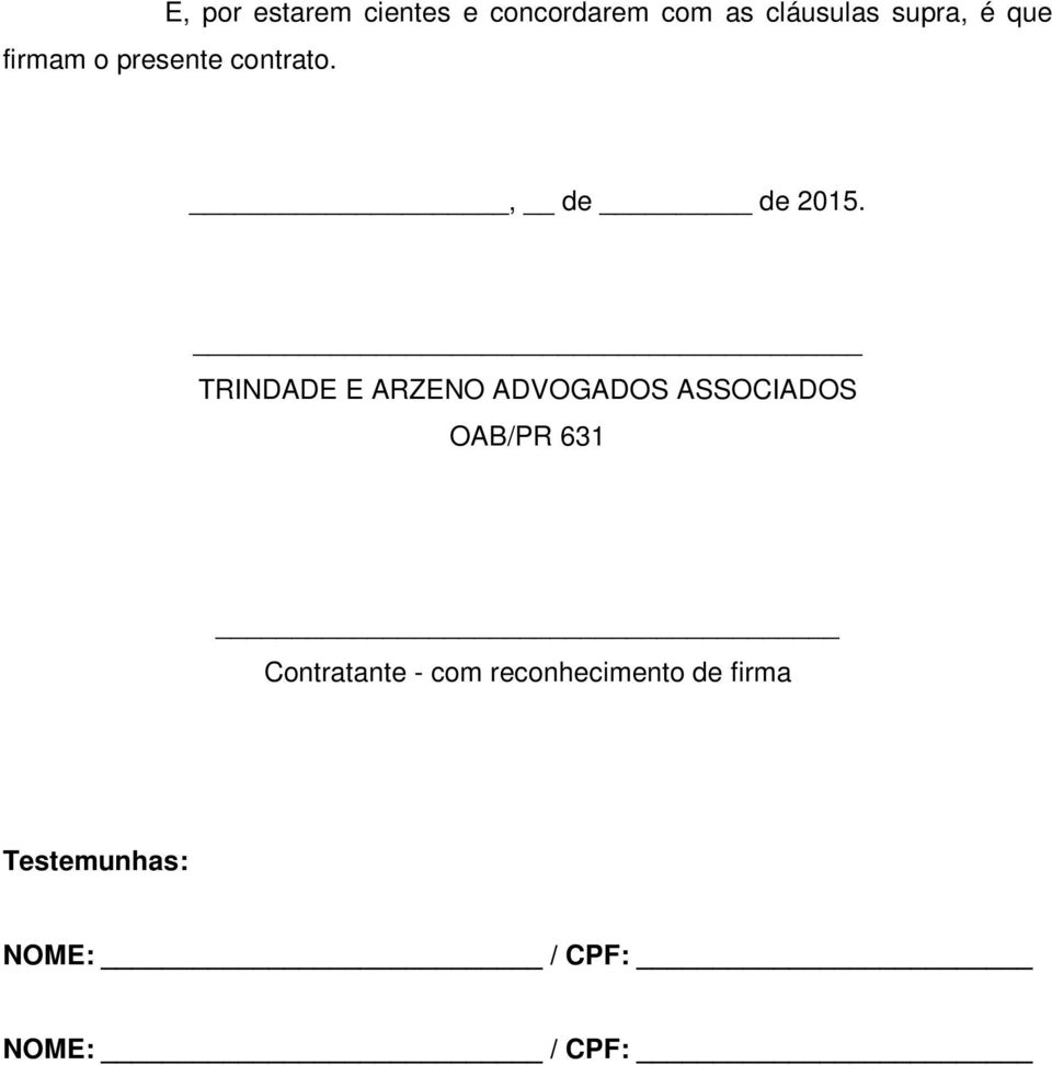 TRINDADE E ARZENO ADVOGADOS ASSOCIADOS OAB/PR 631