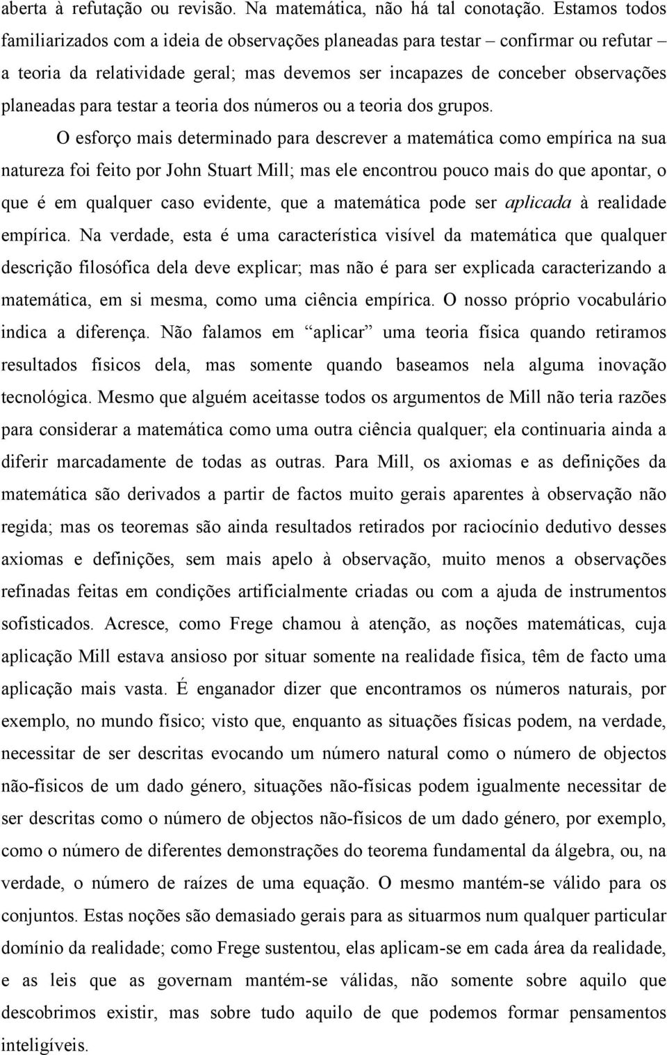 testar a teoria dos números ou a teoria dos grupos.