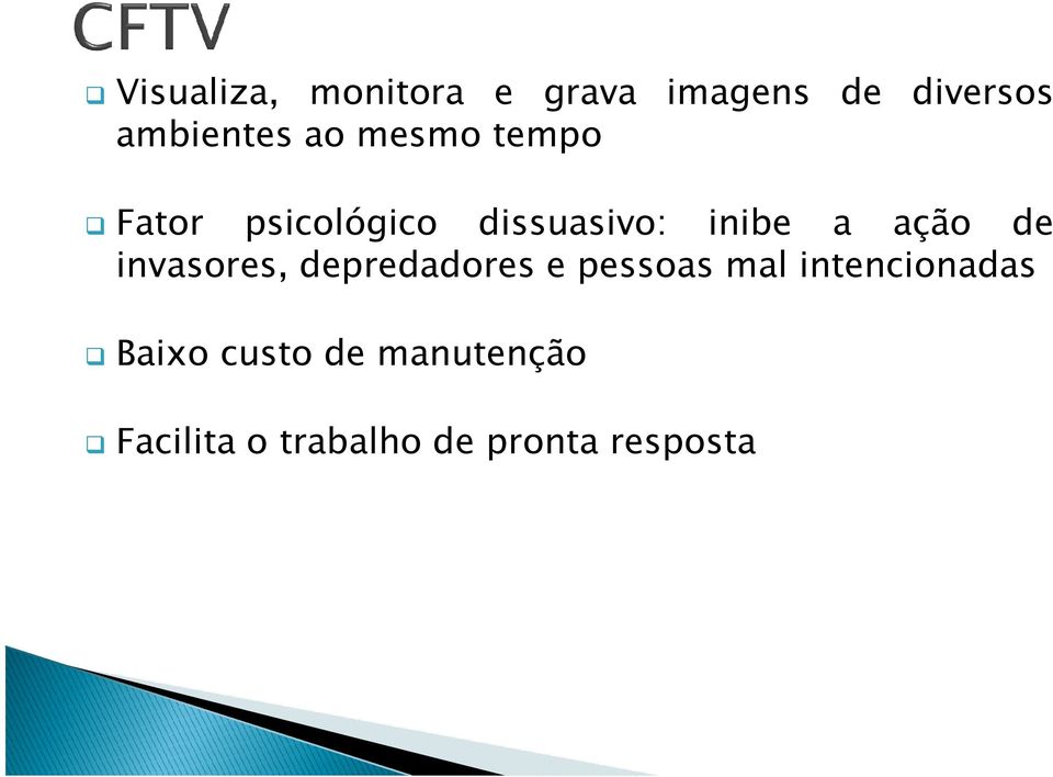 de invasores, depredadores e pessoas mal intencionadas