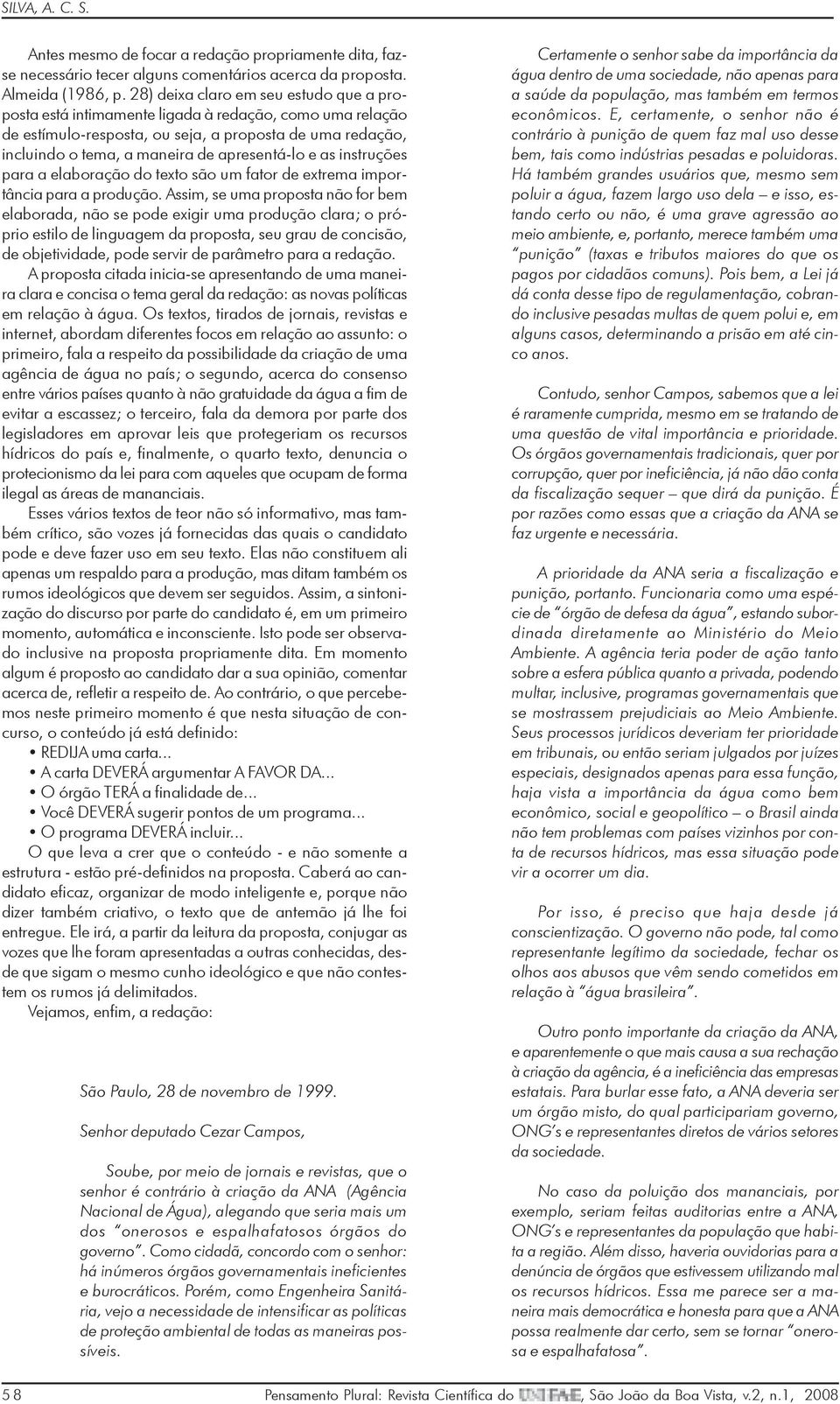 e as instruções para a elaboração do texto são um fator de extrema importância para a produção.