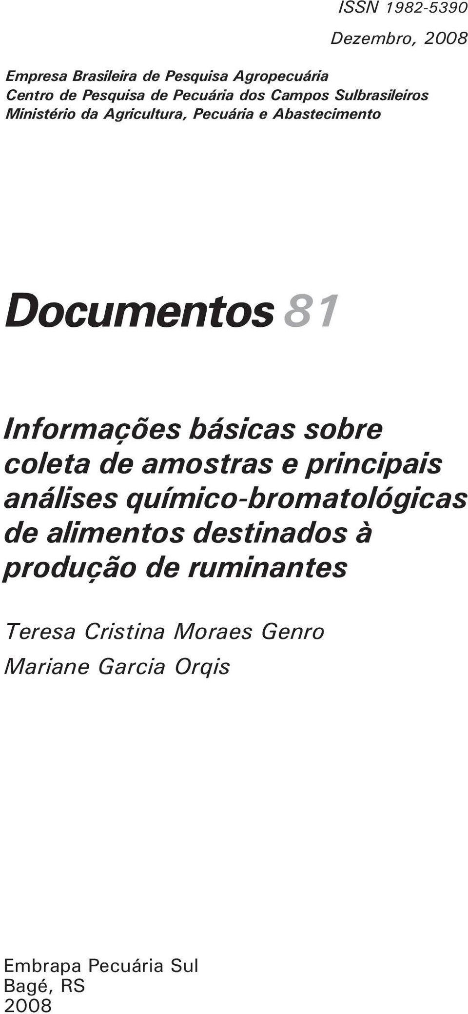 básicas sobre coleta de amostras e principais análises químico-bromatológicas de alimentos destinados