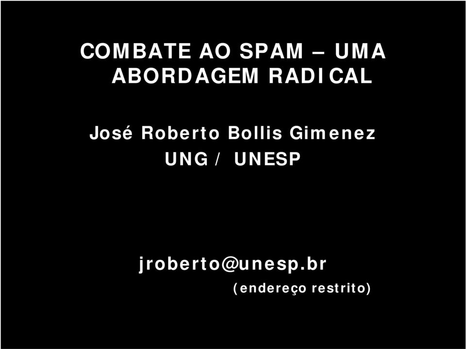 Roberto Bollis Gimenez UNG /