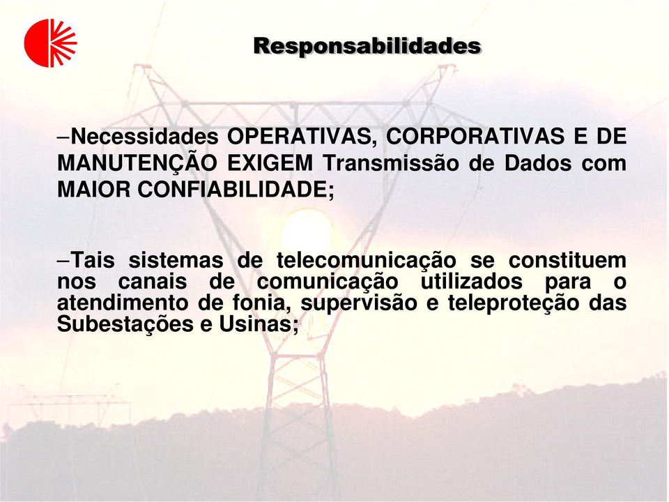 sistemas de telecomunicação se constituem nos canais de comunicação