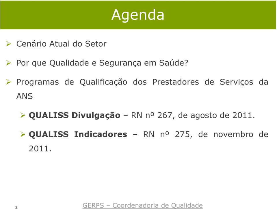 Programas de Qualificação dos Prestadores de Serviços da ANS